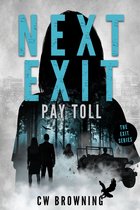 The Exit Series 2 - Next Exit, Pay Toll
