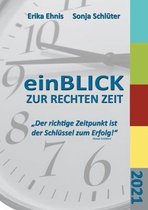 einBLICK ZUR RECHTEN ZEIT