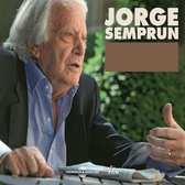 Jorge Semprun. Savoir risquer sa vie