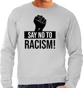 Say no to racism protest sweater grijs voor heren - staken / betoging / demonstratie sweater - anti racisme / discriminatie S