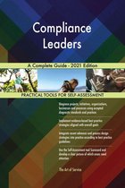 Compliance Leaders A Complete Guide - 2021 Edition