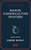 Savoirs & Traditions - Manuel d'arboriculture fruitière