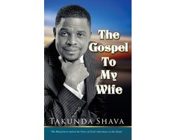 The Gospel To My Wife