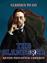 Classics To Go - The Slanderer