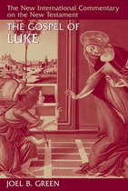 New International Commentary on the New Testament (NICNT) - The Gospel of Luke
