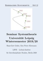 Rohrbacher Manuskripte 22 - Seminar Systemtheorie