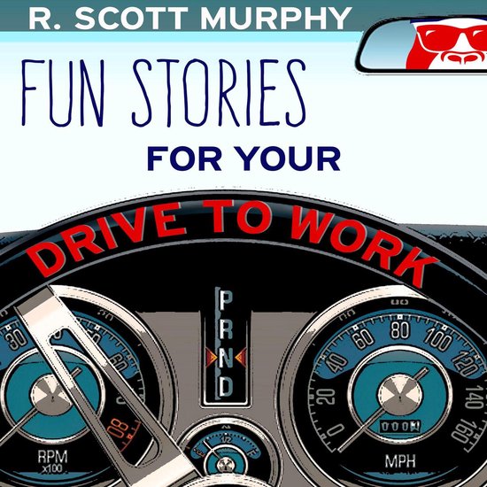 Fun Stories For Your Drive To Work - cover
