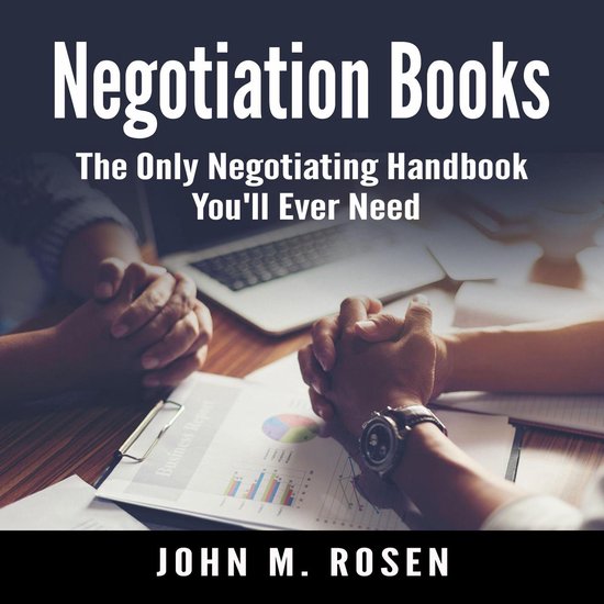Negotiation Books: The Only Negotiating Handbook You'll Ever ... - cover