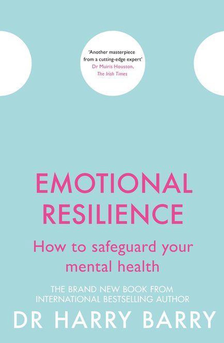 Emotional Resilience Ebook Dr Harry Barry 9781409174585 Boeken Bol Com