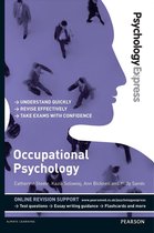 PSE Psychology Express Psychology Express - Psychology Express: Occupational Psychology