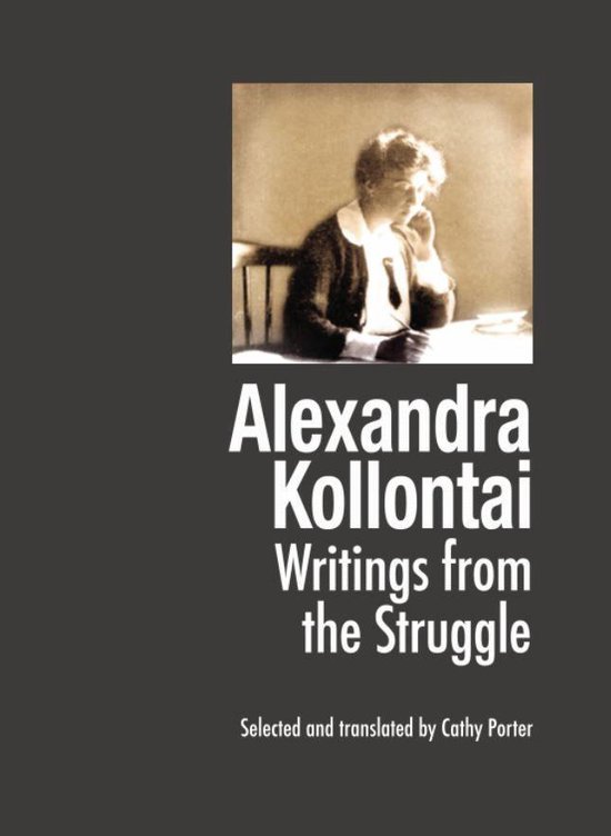 Alexandra Kollontai: Writings From The Struggle - cover