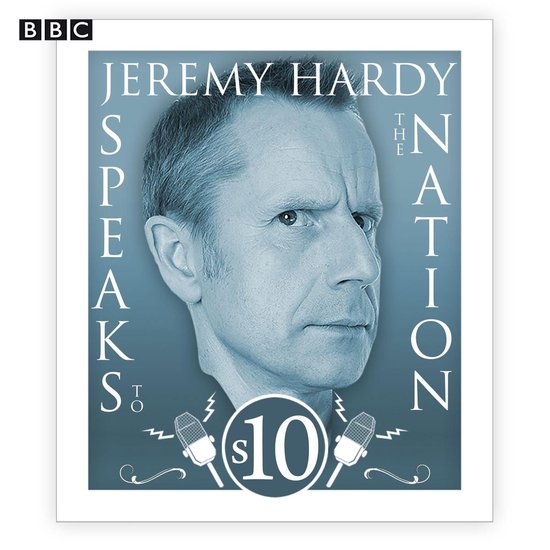 Jeremy Hardy Speaks to the Nation: The complete Series 10 - cover