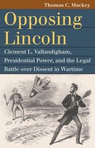 Landmark Law Cases and American Society - Opposing Lincoln