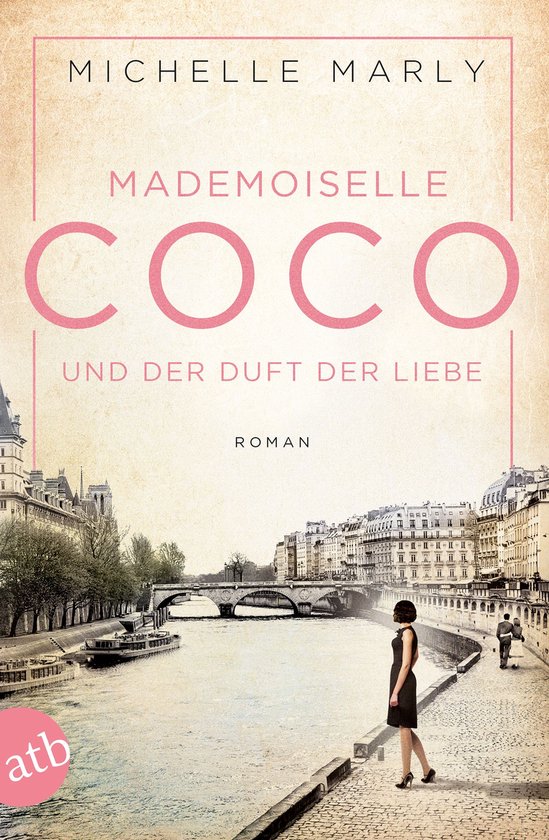 Mutige Frauen zwischen Kunst und Liebe 5 Mademoiselle Coco und der