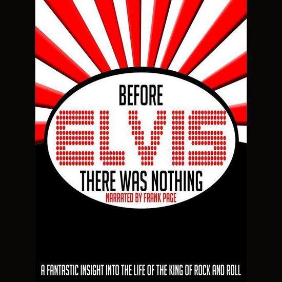 Before Elvis There Was Nothing - cover