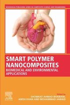 Woodhead Publishing Series in Composites Science and Engineering - Smart Polymer Nanocomposites