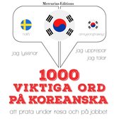 1000 viktiga ord på koreanska