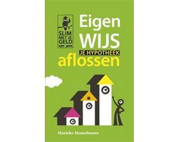 Slim met je geld - Eigenwijs je hypotheek aflossen
