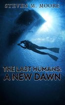 The Last Humans - The Last Humans: A New Dawn