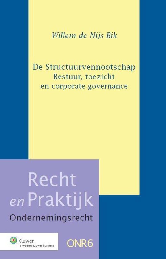 Recht en Praktijk - Ondernemingsrecht 6 - De structuurvennoo ... - cover