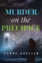 Elizabeth Pennington Mysteries - Murder on the Precipice