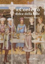 Il Confetto. Dolce della fede