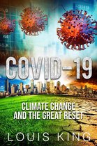 Covid-19, Climate Change and the Great Reset