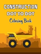 Construction Dot To Dot Coloring Book