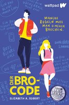 Die besten deutschen Wattpad-Bücher - Der Bro-Code