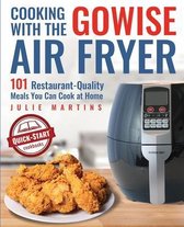 Cooking With the GoWise Air Fryer