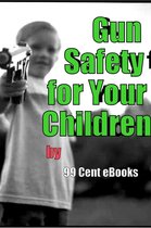 Gun Safety for Your Children