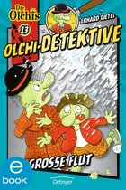 Olchi-Detektive 13 - Olchi-Detektive 13. Die große Flut
