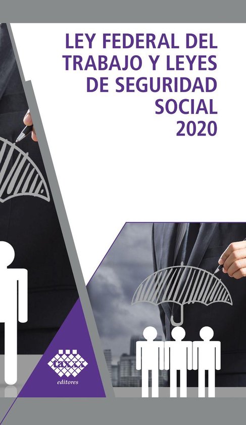 Ley Federal del Trabajo y Leyes de Seguridad Social 2020 - cover