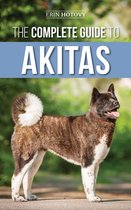 The Complete Guide to Akitas