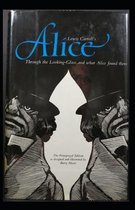 Through the Looking Glass (And What Alice Found There) Illustrated