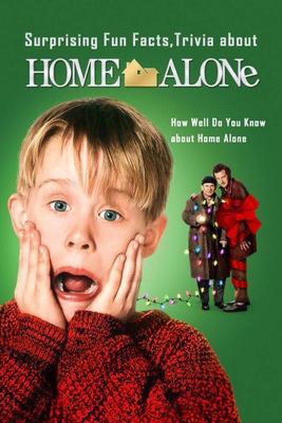 Surprising Fun Facts, Trivia about Home Alone