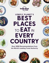 Lonely Planet Food- Lonely Planet's Best Places to Eat in Every Country