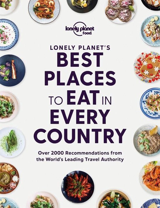 Lonely Planet Food- Lonely Planet's Best Places to Eat in Ev ... - cover