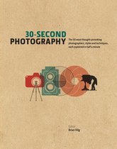30 Second - 30-Second Photography