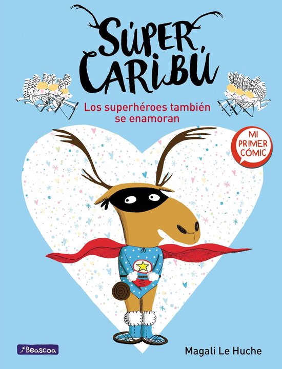 Súper Caribú 1 - Súper Caribú 1 - Los superhéroes también se enamoran