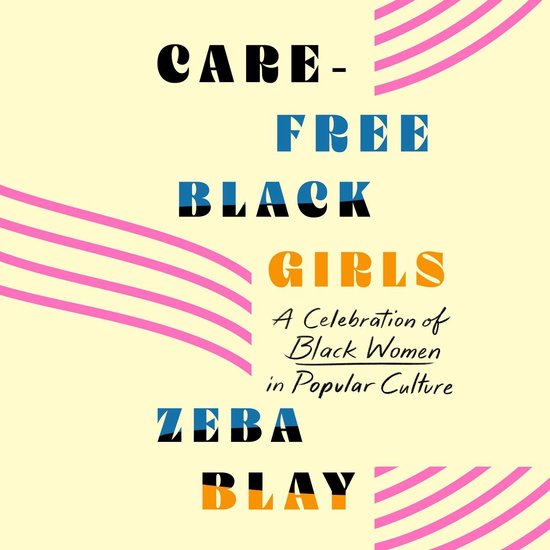 Carefree Black Girls - cover