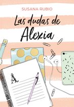 Saga Alexia 2 - Las dudas de Alexia (Saga Alexia 2)
