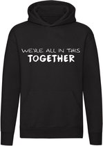 We're in this together hoodie | zwart | samenwerking | sweater | cadeau | grappig | unisex | capuchon