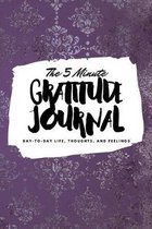 6x9 Gratitude Journal-The 5 Minute Gratitude Journal