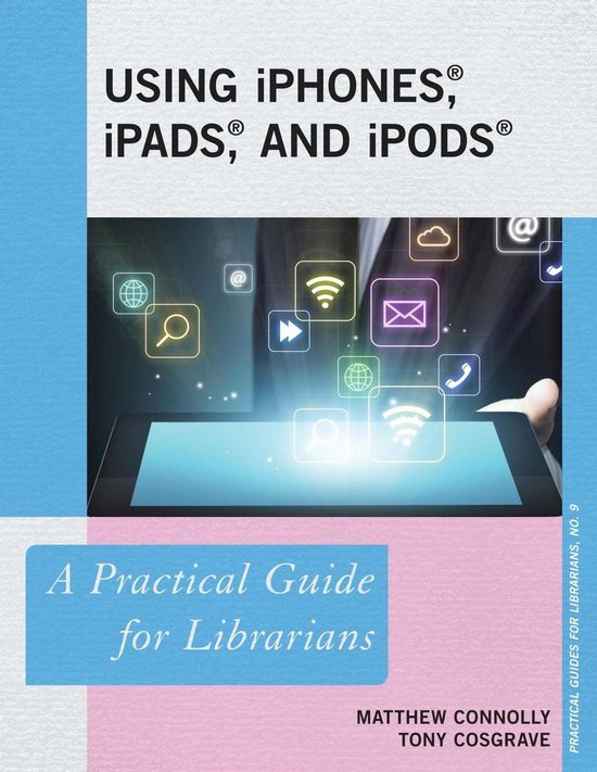 Using Iphones, Ipads, and Ipods - cover