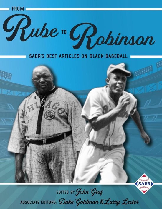 The Negro Leagues 4 - From Rube to Robinson - cover