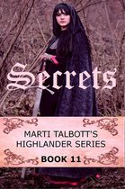 Marti Talbott's Highlander Series 11 - Secrets