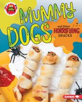 Little Kitchen of Horrors - Mummy Dogs and Other Horrifying Snacks
