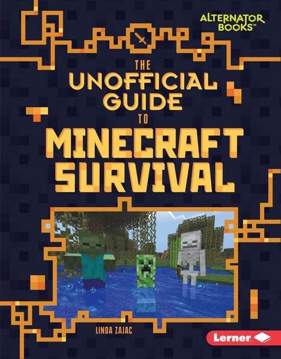My Minecraft (Alternator Books ®) - The Unofficial Guide to ... - cover