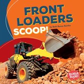 Bumba Books ® — Construction Zone - Front Loaders Scoop!